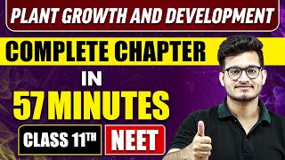 PLANT GROWTH AND DEVELOPMENT in 57 Minutes | Full Chapter Revision | Class 11th NEET