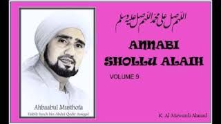 Download lagu Sholawat Habib Syech - Annabi Shollu Alaih - vol9 mp3