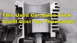 This Used Car Sales Trick Could Cost You Thousands!