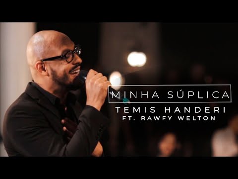 Minha Súplica // Temis Handeri Feat Rawfy Welton