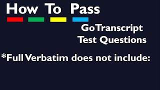 GoTranscript Questions & Answers | Full Verbatim does not include: