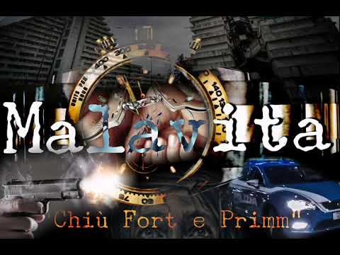 Malavita 3 "Chiu fort e Primm"