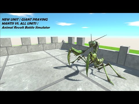 NEW UNIT | GIANT PRAYING MANTIS VS. ALL UNITS | Animal Revolt Battle Simulator