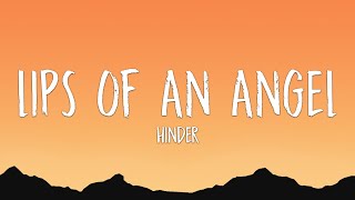 Hinder - Lips of An Angel (Lyrics)