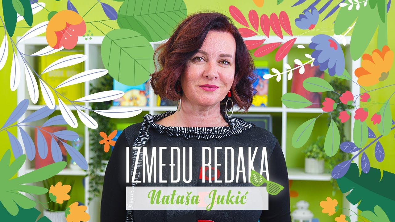 Između redaka #117 - Nataša Jukić