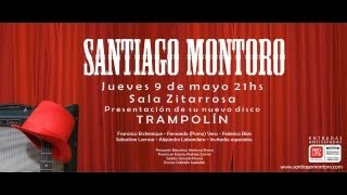 Santiago Montoro - Spot Presentación de Trampolín en sala Zitarrosa