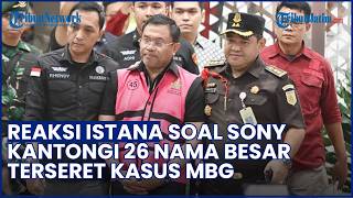 Sony Sonjaya Kantongi 26 Nama Kasus Korupsi MBG, Bakom RI Tegaskan Semua Sama di Mata Hukum