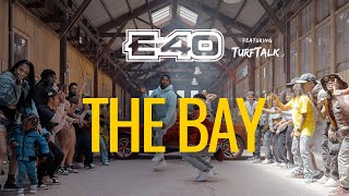 E-40 &quot;The Bay&quot; Music Video