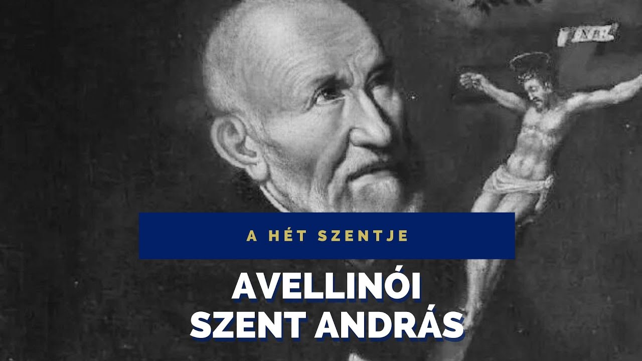 A hét szentje – Avellinói Szent András