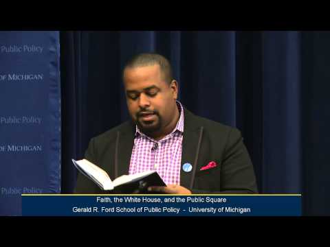 Ford School - Joshua DuBois: Faith, the White House, and the Public Square (2013)