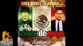 Baby Bash x Frankie J. - Cinco De Mayo [Thizzler.com]