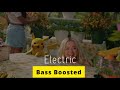 Electric Katy Perry Bass Boosted Song Katy Perry Bassboosted
