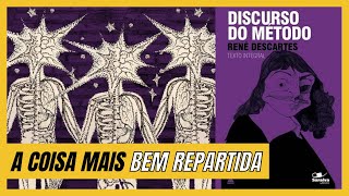 Para entender o DISCURSO DO MÉTODO - Descartes