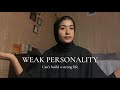 Nobody Respects You Because You Let Them Here S How To Build A Strong Personality