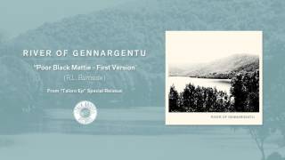 River of Gennargentu - Poor Black Mattie (First Version)