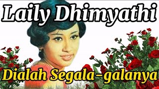 Download lagu DIALAH SEGALA-GALANYA              Laily Dhimyathi mp3