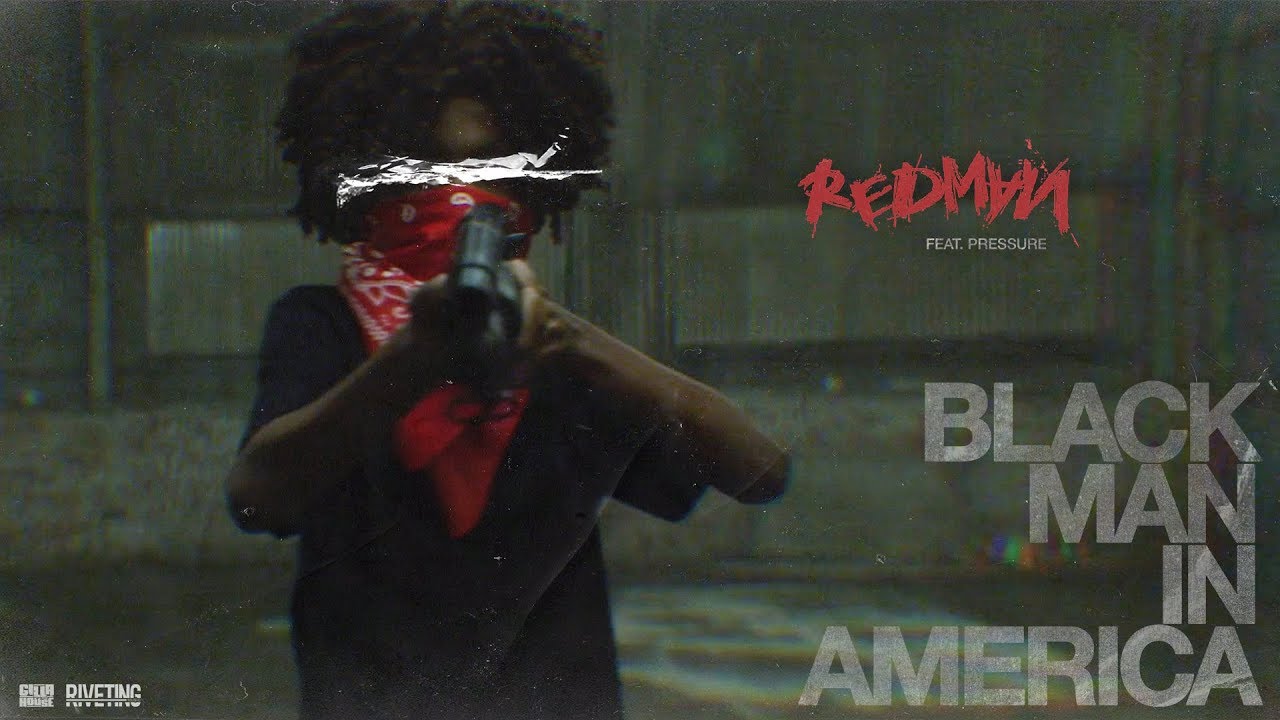 Redman ft Pressure – ”Black In America”