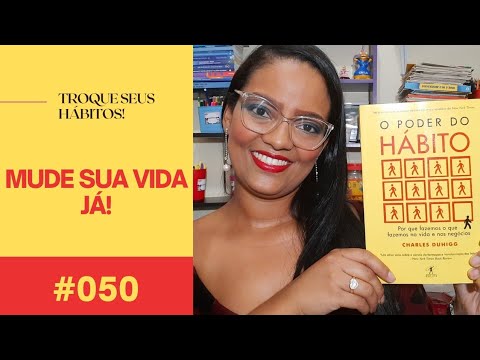 O poder do hbito - #50 | Natlia de Jesus