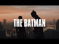The Cinematography of The Batman