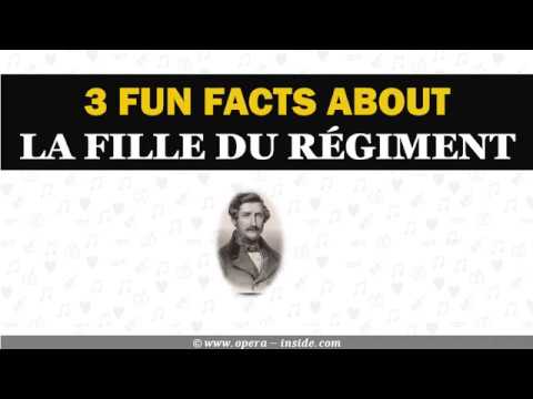 3 fun facts about la fille du regiment (the Daughter of the Regiment) by Donizetti