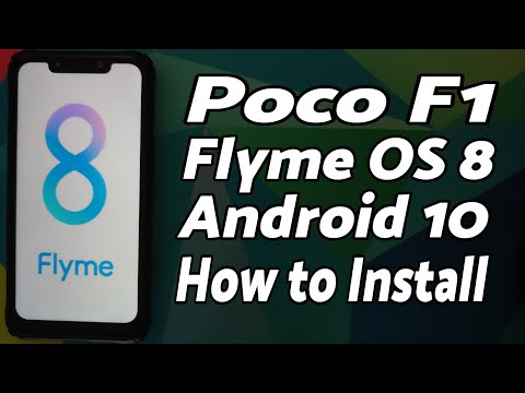 Poco F1 | Flyme OS 8 | Android 10 | How to Install | Meizu Note 9 Port