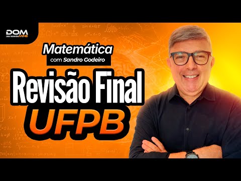 REVISÃO FINAL UFPB (MATEMÁTICA) - Sandro