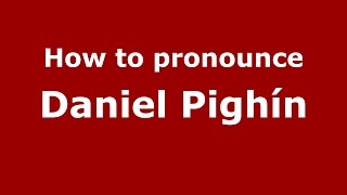How to pronounce Daniel Pighín