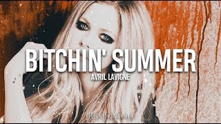 Bitchin&#39; Summer || Avril Lavigne || Traducida al español + Lyrics