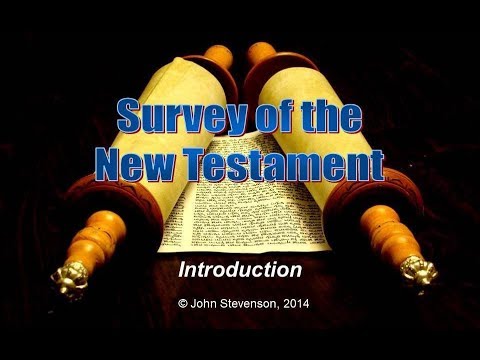 New Testament Survey 01 - Introduction