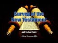 New Testament Survey 01 Introduction