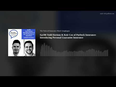 Ep186 Todd Davison & Keir Cox of Purbeck Insurance - YouTube