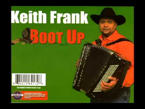 Keith Frank-Still Zydeco For Me