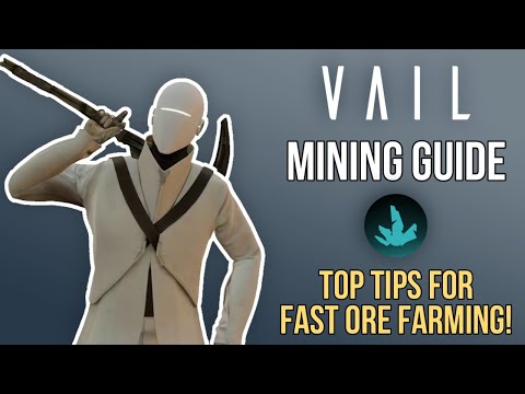Vail Mining Guide - Basic and Advanced Tips to Get Ore Fast!