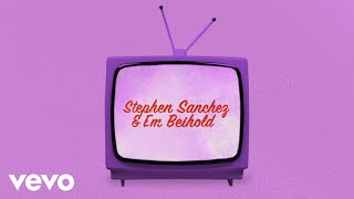 Stephen Sanchez, Em Beihold - Until I Found You (Lyric Video)