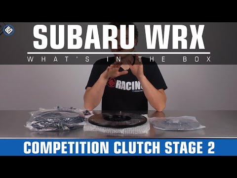 Competition Clutch Stage 2 - Subaru Models 06-14 WRX/ 05-09 Legacy GT (Whats In The Box?)