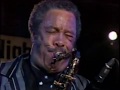 Johnny Griffin Heptet/ "Body And Soul". Live in Mt FUJI JAZZ FES 1988, ft  Bobby Watson-Renee Rosnes