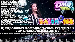 Download lagu DJ BREAKBEAT SPESIAL RAMADAN VIRAL FYP VIRAL TIKTOK 2024 SPESIAL REQ BALON168 mp3