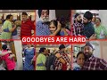 FLIGHT ISSUES AND EMOTIONAL GOOD-BYE | PAPA GOT REALLY SAD