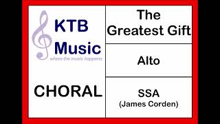 Greatest Gift (James Corden) SSA Choir [Alto Part Only]