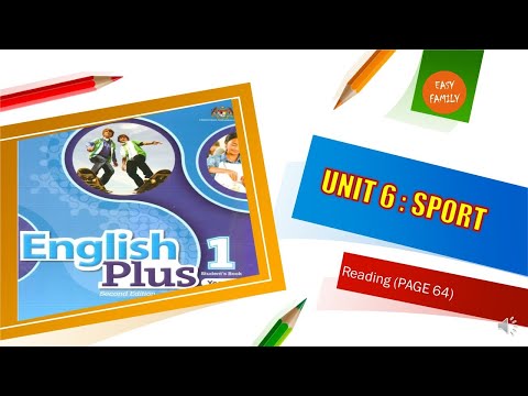 (ENGLISH PLUS 1) YEAR 5 UNIT 6 SPORT (PAGE 64)