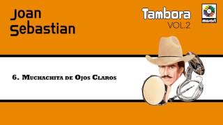 Muchachita de Ojos Claros - Joan Sebastian (Audio Oficial)