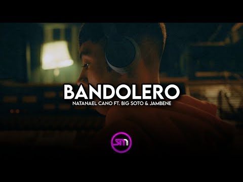 Bandolero - Natanael Cano Ft. Big Soto & Jambene