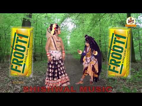 Mujhe Kala na halwa na Frooti chahiye