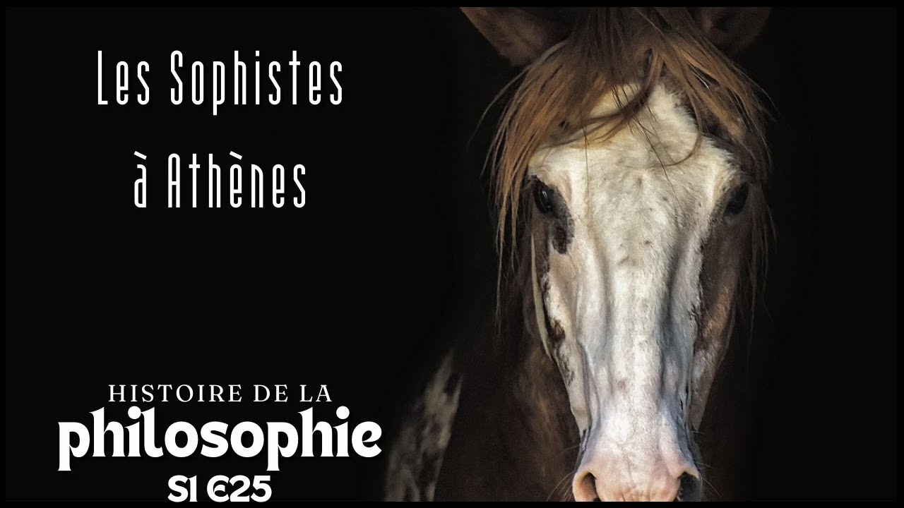 Les Sophistes à Athènes ⎮ Histoire de la philosophie, S1 E25