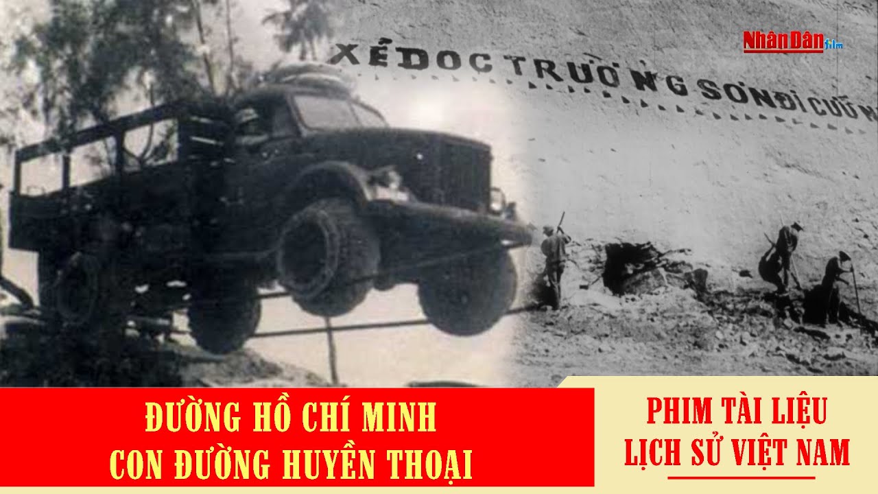 Đường Hồ Chí Minh - con đường huyền thoại | Phim tài liệu kháng chiến chống Mỹ