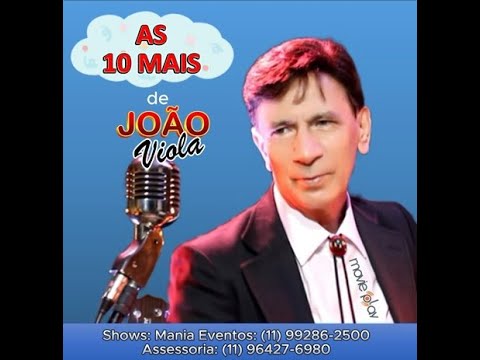 AS 10 MAIS DE JOÃO VIOLA