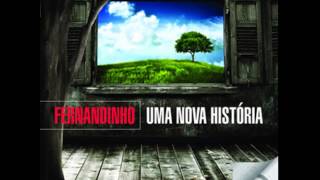 Fernandinho - TODAS AS COISAS - (CD Uma Nova Hist�
