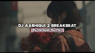 Download lagu DJ INDIA AASHIQUI 2 BREAKBEAT VIRAL TIK TOK TERBARU 2026 mp3 Download lagu DJ INDIA AASHIQUI 2 BREAKBEAT VIRAL TIK TOK TERBARU 2026 mp3