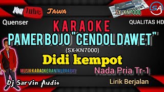 Download lagu PAMER BOJO VERSI CENDOL DAWET KARAOKE NADA PRIA Tr -1 | DIDI KEMPOT | SX-KN7000 | BY. DJ SARVIN mp3 Download lagu PAMER BOJO VERSI CENDOL DAWET KARAOKE NADA PRIA Tr -1 | DIDI KEMPOT | SX-KN7000 | BY. DJ SARVIN mp3