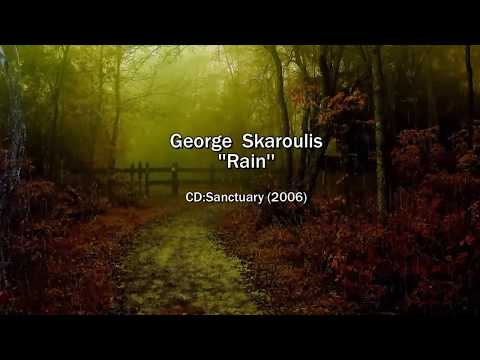 George Skaroulis - Rain (Ambient Piano Music)